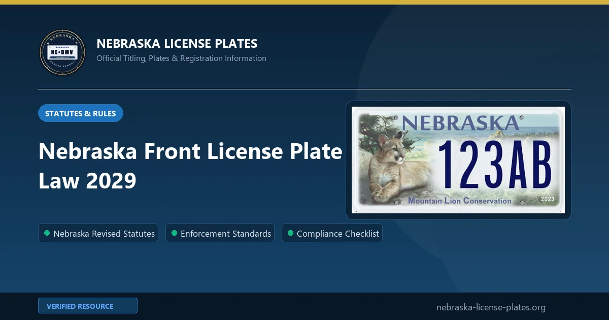 Nebraska Front License Plate Law 2029