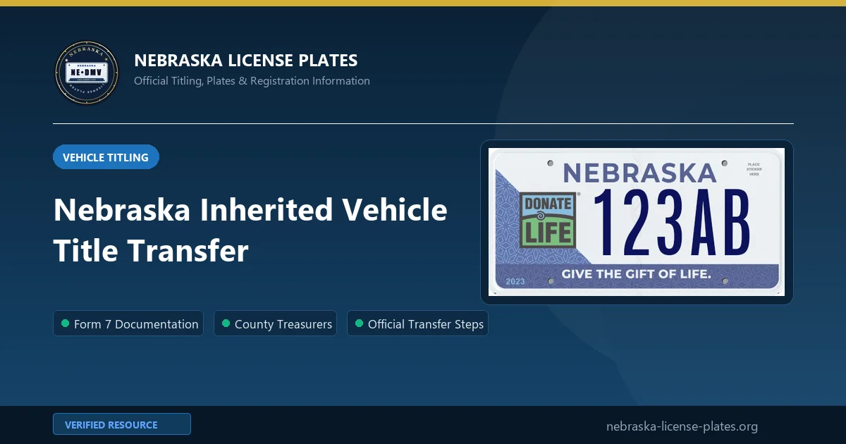 Nebraska Inherited Vehicle Title Transfer