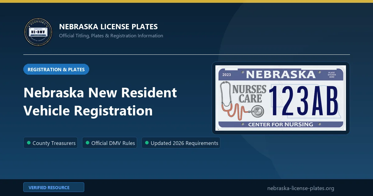 Nebraska New Resident Vehicle Registration